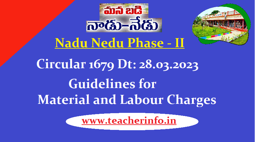 Nadu Nedu phase – II Guidelines fo Material and Labor charges