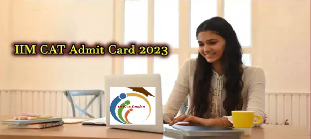 CAT Admit Card 2023 : ఈనెల 7వ తేదీన క్యాట్‌ అడ్మిట్‌ కార్డులు విడుదల.. పూర్తి వివరాలివే