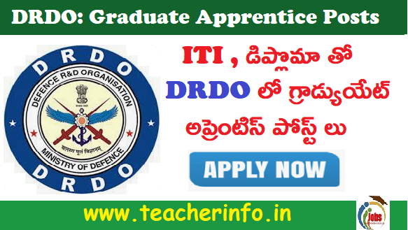 ITI డిప్లొమా తో DRDO లో గ్రాడ్యుయేట్ అప్రెంటిస్ పోస్ట్ లు .. వివరాలు ఇవే.