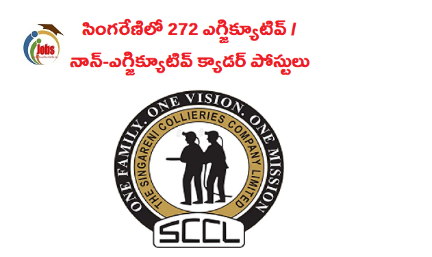 SCCL: సింగరేణిలో 272 ఎగ్జిక్యూటివ్ / నాన్-ఎగ్జిక్యూటివ్  పోస్టులు.. వివరాలు ఇవే..